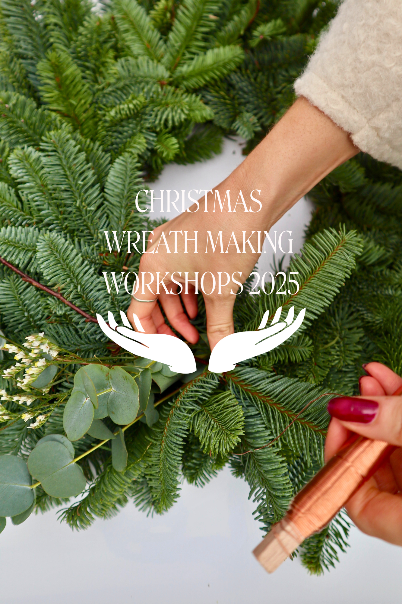 CHRISTMAS WREATH WORKSHOP